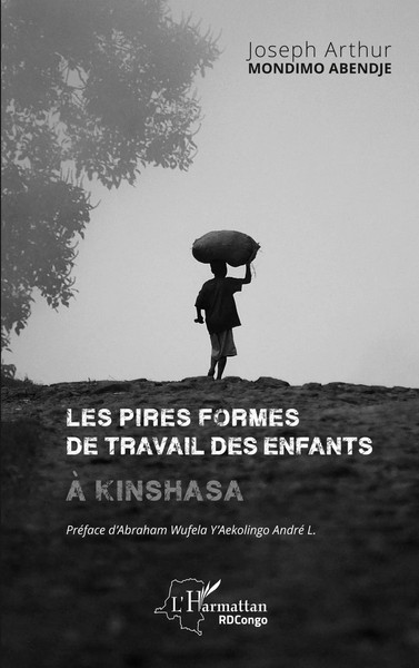 Joseph Arthur Mondimo Abendje | Les Pires Formes De Travail Des Enfants à...-image