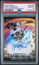 2025 TOPPS FINEST CREATORS AUTO #CAVRS RYNE SANDBERG PSA 10