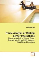 Frame Analysis Of Writing Center Interactions Youn-Kyung Kim Taschenbuch