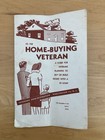Vintage Collection Of  3 Veterans Administration 1950’s Home Buyers Pamphlets — photo 2