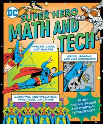 DC Super Hero Math and Tech Format: Children/juvenile