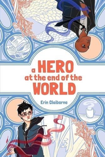 Thumbnail - Erin Claiborne A Hero At The End Of The World (taschenbuch)
