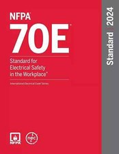 NFPA 70E Standard For Electrical Safety In The Workplace 2024 Edition