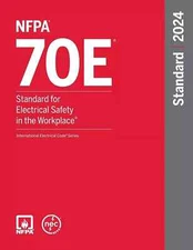 NFPA 70E Standard For Electrical Safety In The Workplace 2024 Edition