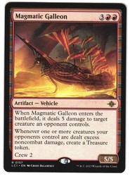 Magmatic Galleon #157 The Lost Caverns of Ixalan Rare