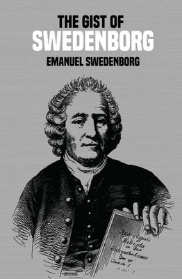 Emanuel Swedenborg | The Gist of Swedenborg | Taschenbuch | Englisch (2024)