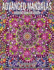 Coloring Book for Adults Advanced Mandala: Adult Coloring Book Stress
