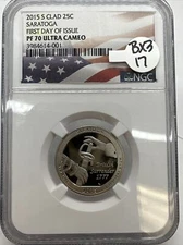 2015 S Clad 25C Saratoga First Day Of Issue PF70 Ultra Cameo (BX3-17)