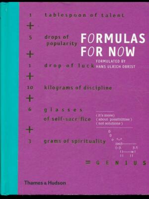 FORMELN FÜR JETZT BUCH IN SPRACHE HANS ULRICH OBRIST THAMES UND HUDSON 2008
