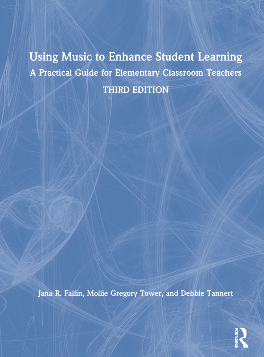 Using Music to Enhance Student Learning - 3rd Edition