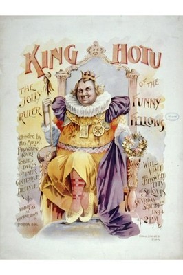 King Hotu,the Jolly Ruler of the Funny Fellows will visit,St Louis,1894,photo