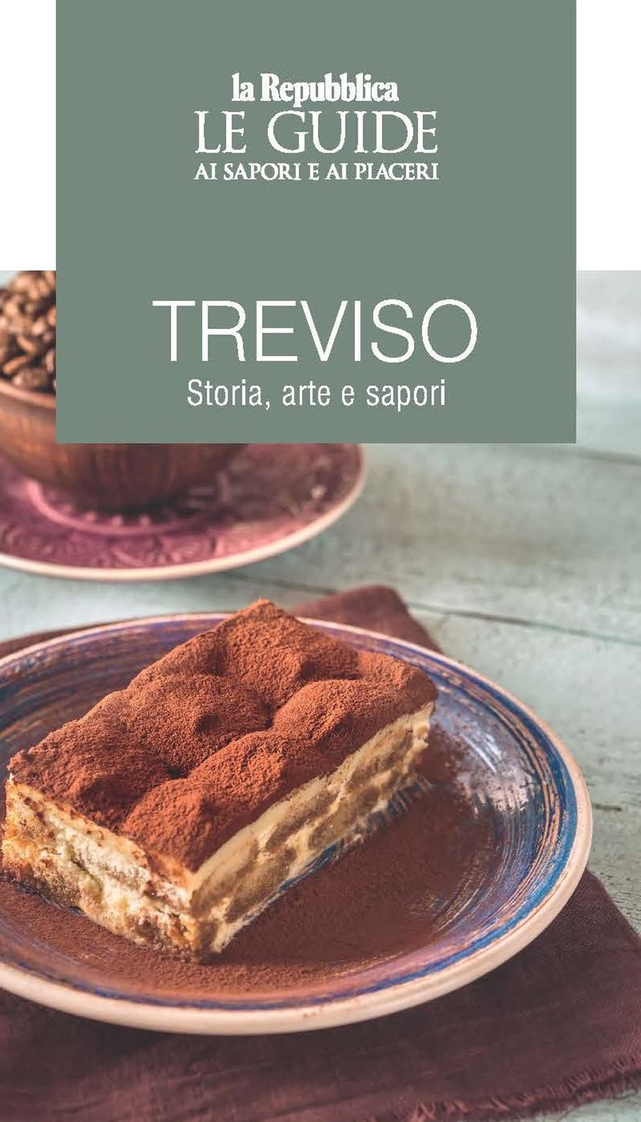 9788883718625 Treviso. Storia, arte e sapori. Le guide ai sapori e ai piaceri