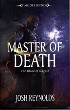 MASTER OF DEATH The Blood of Nagash by Josh Reynolds Paperback  New and Unread