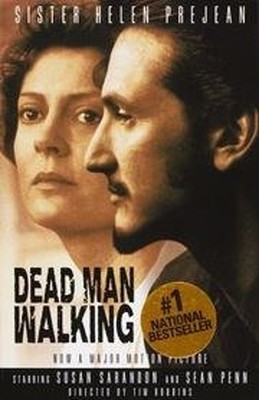 Dead Man Walking : An Eyewitness Account of the Death Penalty in