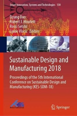 Sustainable Design and Manufacturing 2018 - 9783030042899