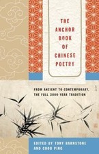 The Anchor Book of Chinese Poetr- 9780385721981, Tony Editor Barnston, paperback