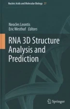 RNA 3D Structure Analysis and Prediction, Hardcover by Leontis, Neocles (EDT)...