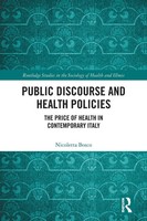 Public Discourse And Health Policies | The Price Of Health In Contemporary Italy