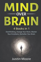 Mind Over Brain Justin Moore Taschenbuch Kartoniert / Broschiert Englisch 2020