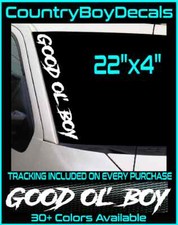 Good Ol Boy 22 Windshield Vinyl Decal Sticker Diesel Truck Turbo Country Hated Good Ol Boy 22 Windshield Vinyl Decal Sticker Diesel Truck Turbo Country Hated