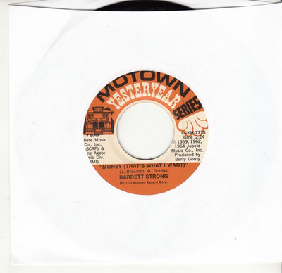 BARRETT STRONG - MONEY (THAT'S WHAT I WANT) - MINT REISSUE 45 - NEW