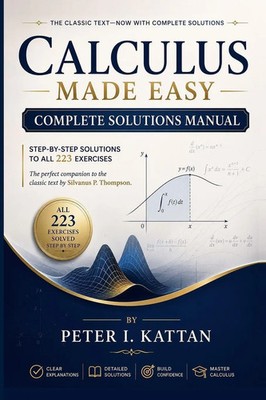 Calculus Made Easy - Complete Solutions Manual Silvanus P. Thompson (u. a.) Buch
