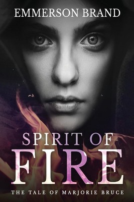 Emmerson Brand | Spirit of Fire | Taschenbuch | Englisch (2023) | Next Chapter