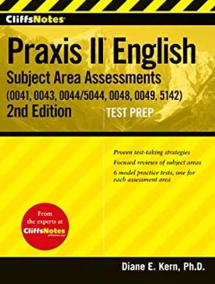 CliffsNotes Praxis II English Subject Area Assessments 0041, 0043