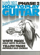 Ernie Ball: Phase 2: How to Play Guitar: Intermediate