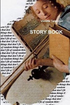 Story Book by Violetta Tarpinian Paperback Book