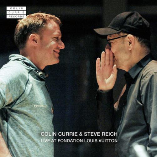 Colin Currie Colin Currie & Steve Reich Live at Fondation Louis Vuitton (CD)