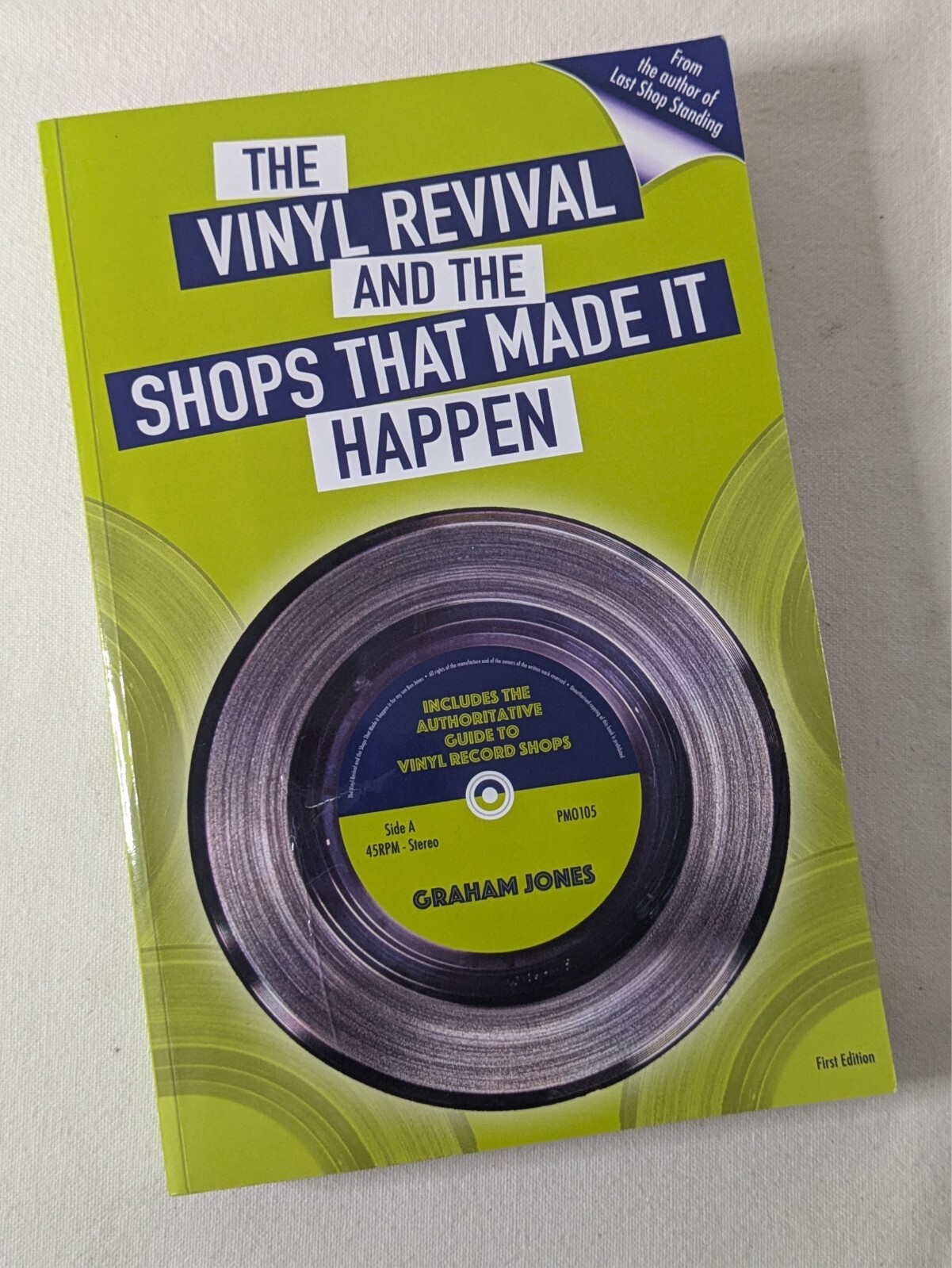 Graham Jones - The Vinyl Revival And The Shops That Made It Happen(Paperback)