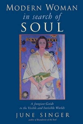 June K. Singer Modern Woman in Search of Soul (Paperback) (UK IMPORT)