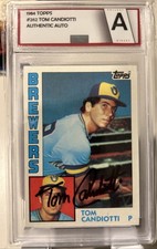Tom Candiotti Signed 1984 Topps #262 Milwaukee Brewers Authentic AUTO