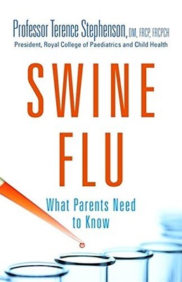 SWINE FLU/H1N1 - THE FACTS By Terence Stephenson *Excellent Condition*