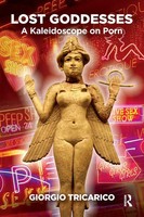 Lost Goddesses A Kaleidoscope On Porn Giorgio Tricarico Taschenbuch Englisch