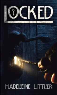 Locked - Madeleine Littler (Hardback or Cased Book)