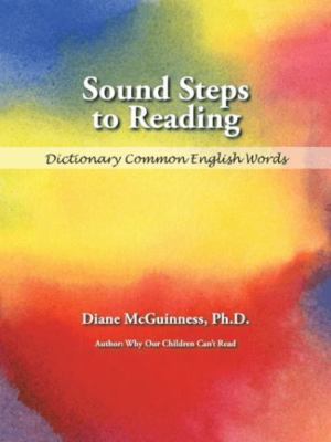 Sound Steps to Reading : Dictionary Common English Words, Paperback by Mcguin...