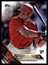 2016 Topps Socrates Brito  #580 Arizona Diamondbacks Rookie RC Baseball Card