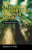 Maurice A. Fetty | The Challenge Of Starting All Over Again | Taschenbuch (1999)
