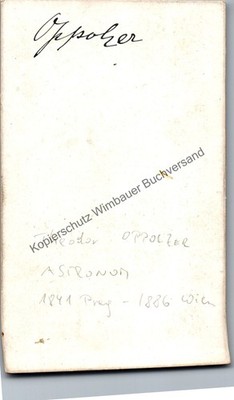 Autogramm Theodor Egon Oppolzer (1841-1886) Astronom /// Autograph signiert sign