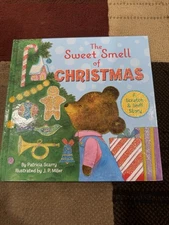 The Sweet Smell of Christmas: A Christmas Scratch and Sniff Book for Kids [Scent