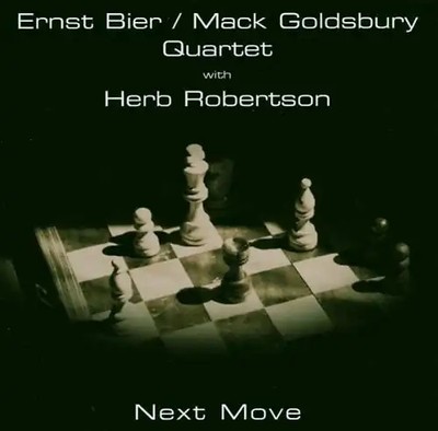 Ernst Bier/Mack Goldsbury - Next Move Feat.Herb Robertson