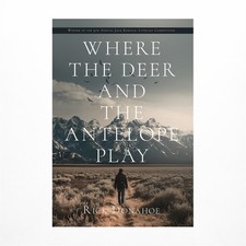 Where the Deer and the Antelope Play
