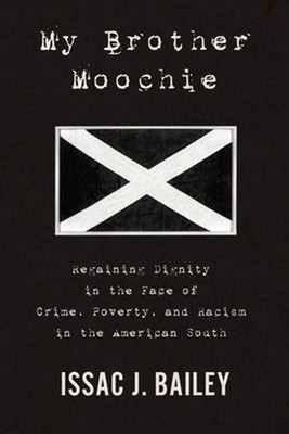Mein Bruder Moochie: Würde Wiedererlangen Angesichts Des Verbrechens, Pove