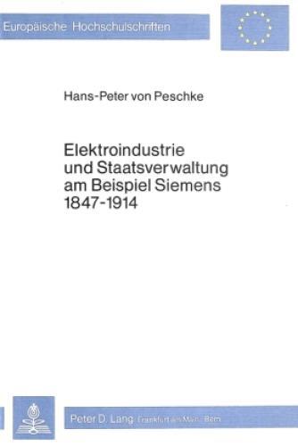Thumbnail - Elektroindustrie Und Staatsverwaltung Am Beispiel Siemens 1847-1914