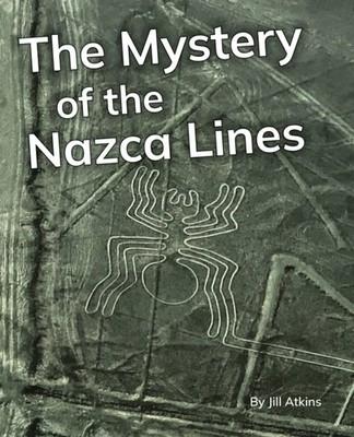 The Mystery of the Nazca Lines Phonics Phase 5 (Paperback Book)