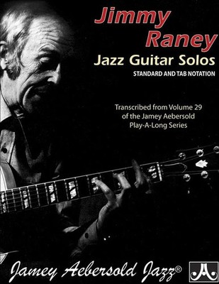 Jimmy Raney Jazz Guitar Solos: Standard and TAB Notation: Transcribed from Vo...