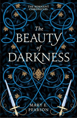 The Beauty of Darkness | Mary E. Pearson | Taschenbuch | The Remnant Chronicles