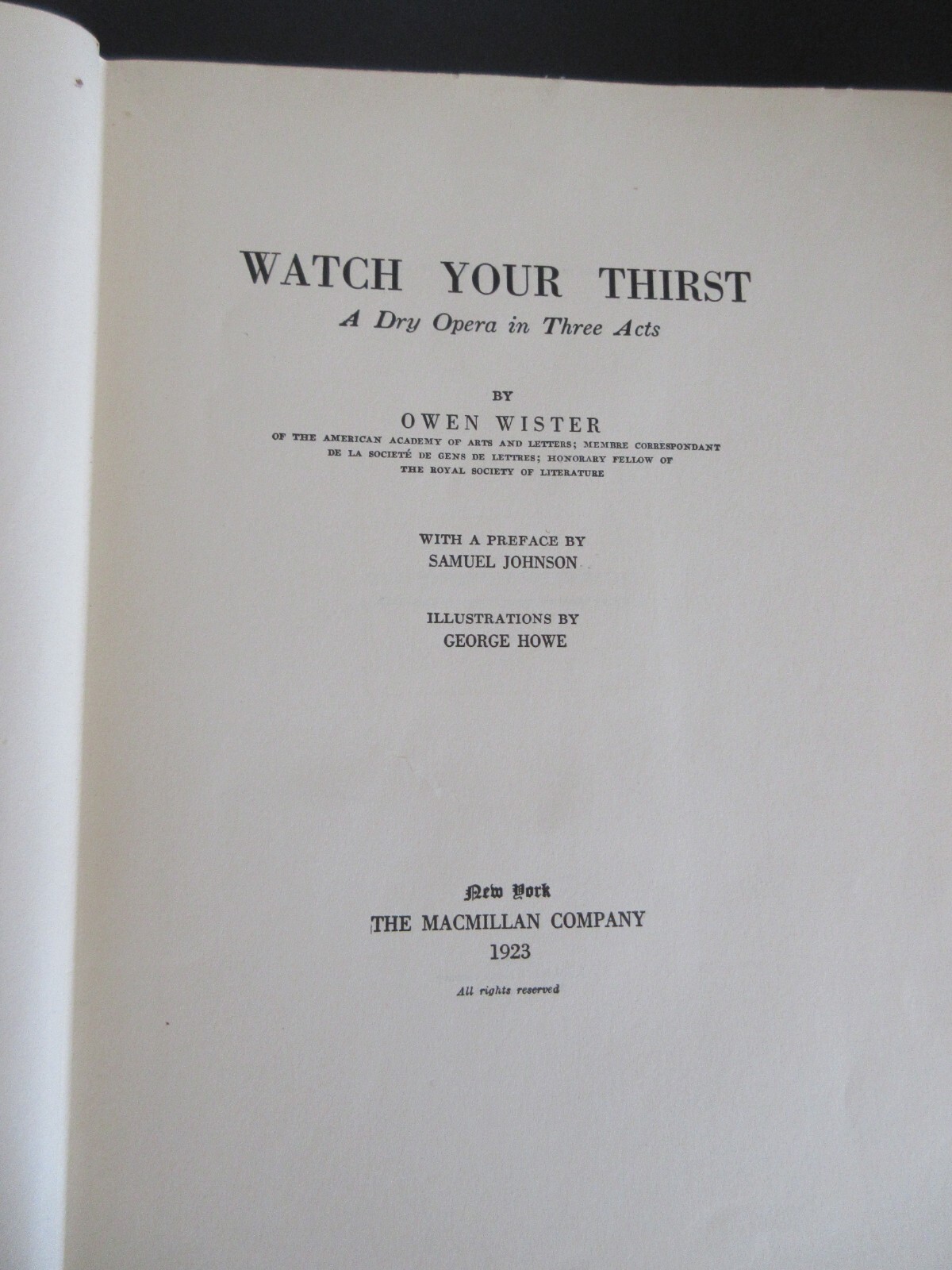 WATCH YOUR THRIST SIGNED BY OWEN WISTER 1923 1st ED 109/1000
